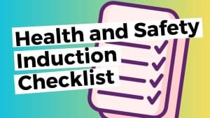 Health and Safety Induction Checklist